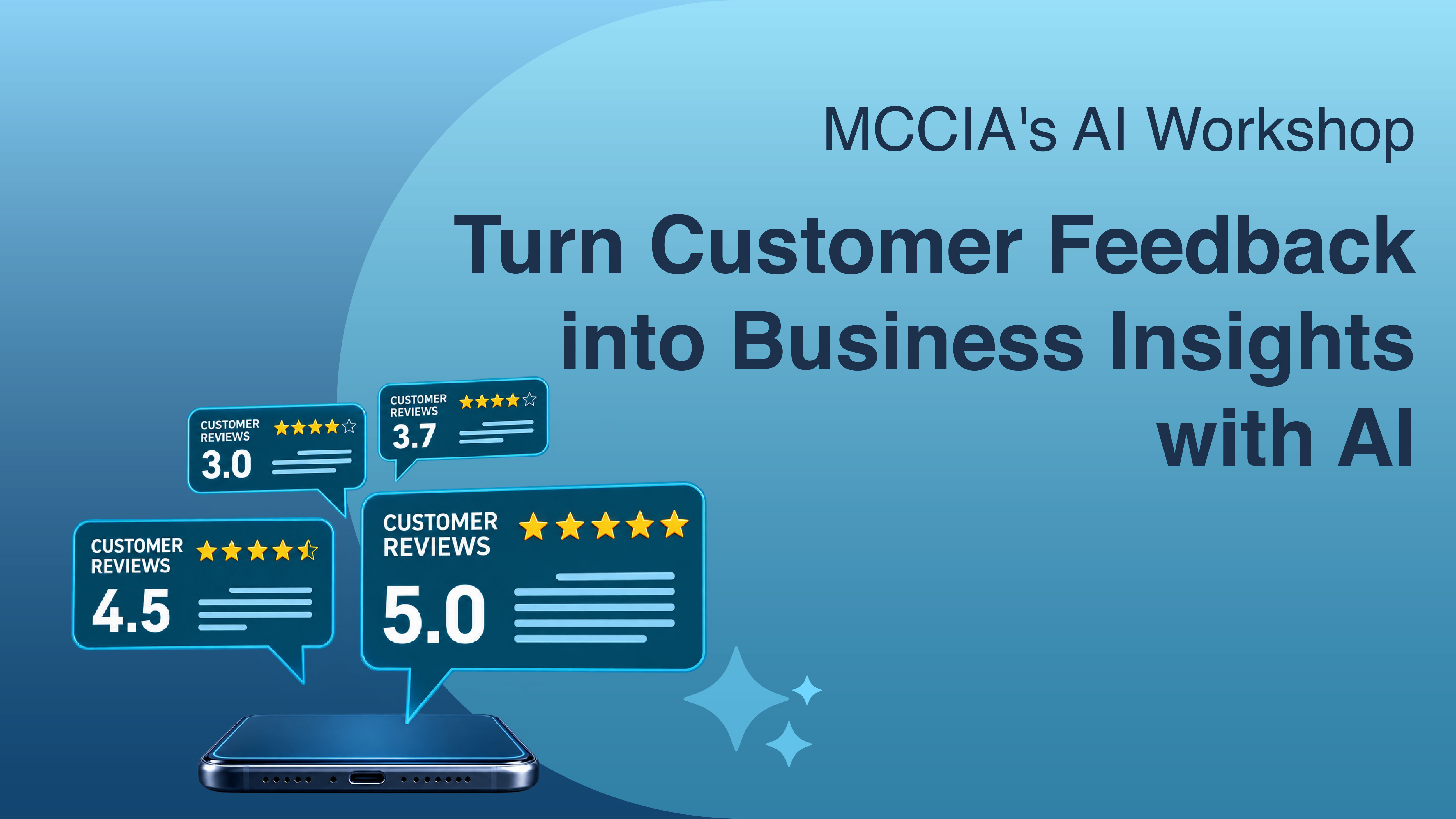 MCCIA's AI Workshop :  Turn Customer Feedback into Business Insights with AI