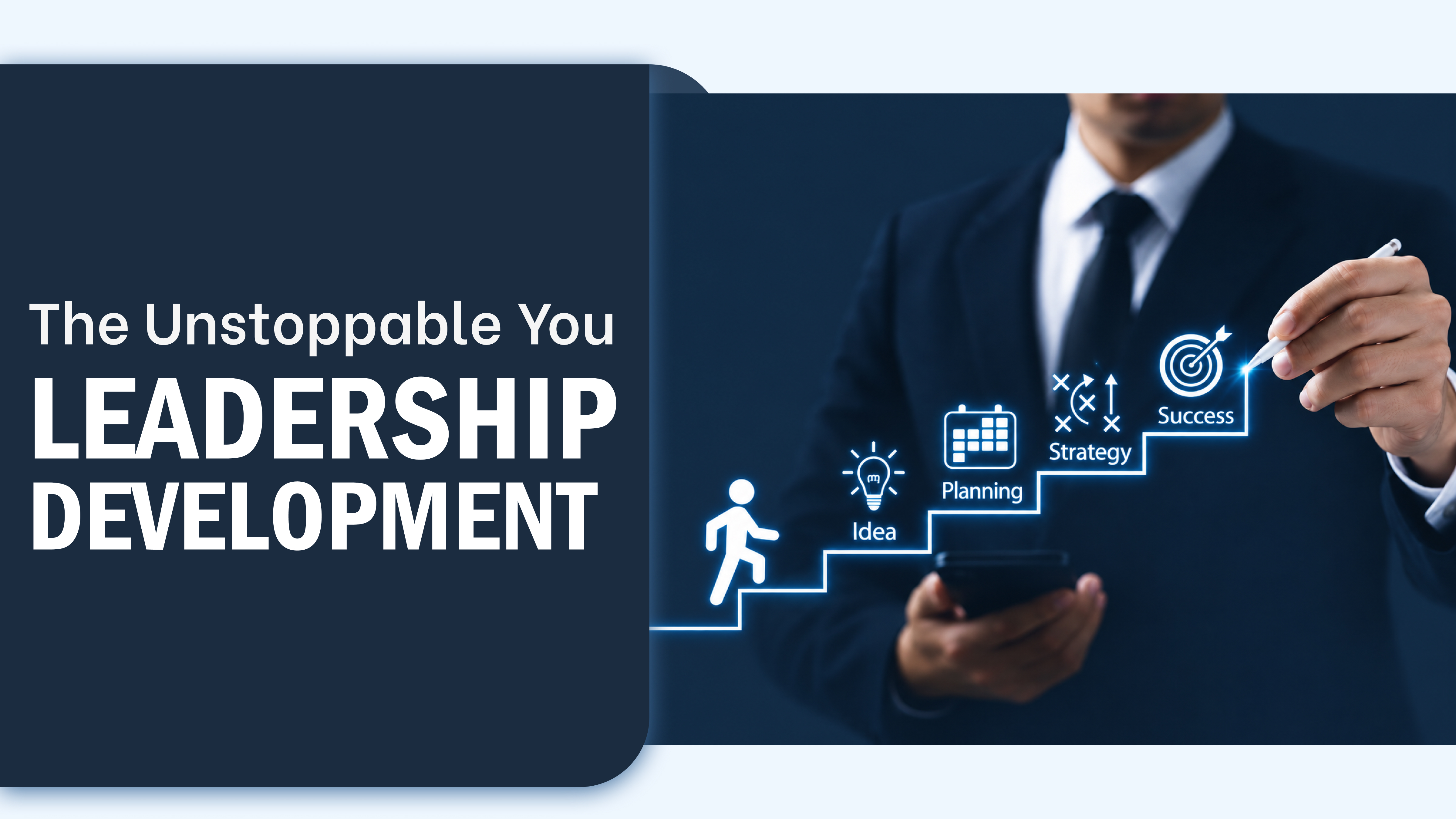 The Unstoppable You - Leadership Development